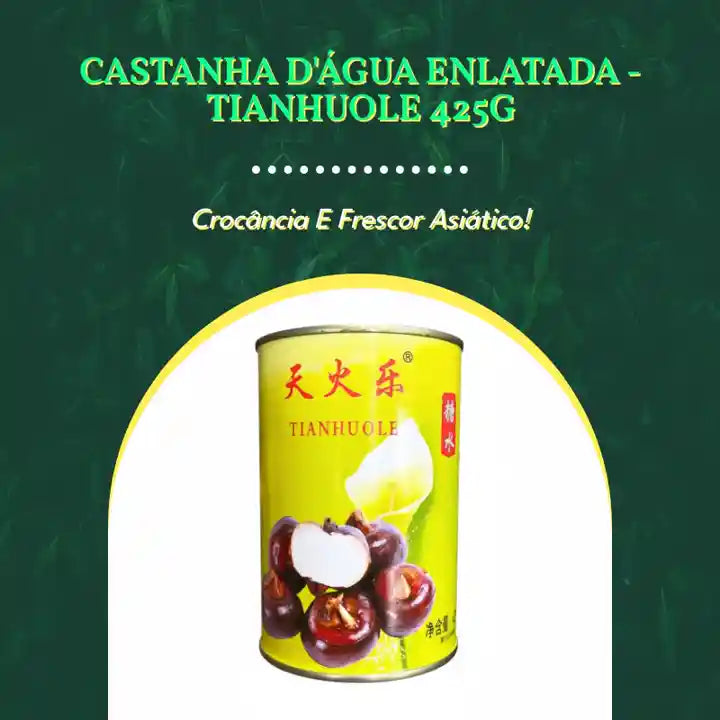 Castanha d'água enlatada - Tianhuole 425g by@Outfy
